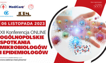 XII Konferencja Online Ogólnopolskie Spotkania Mikrobiologów i Epidemiologów